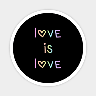 Love Is Love Pastel Rainbow Ombre Magnet